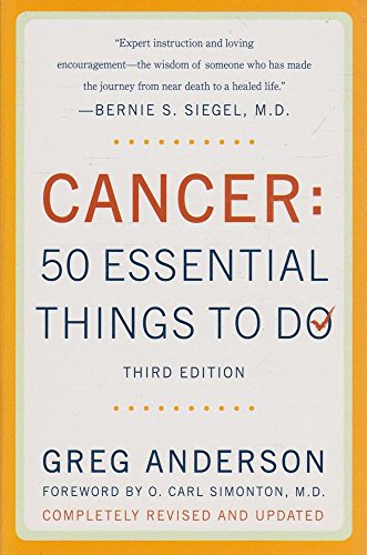 Stock image for Cancer: 50 Essential Things to Do: Third Edition for sale by SecondSale