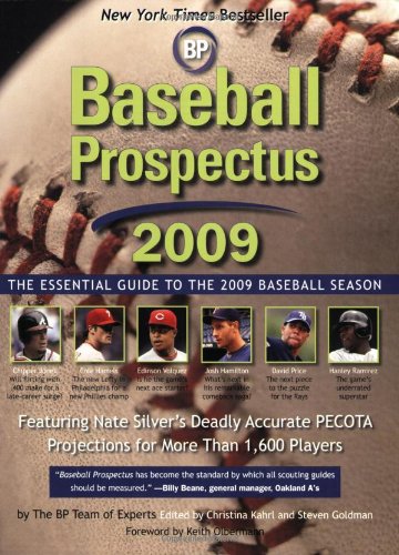 Beispielbild fr Baseball Prospectus 2009 : The Essential Guide to the 2009 Baseball Season zum Verkauf von Better World Books