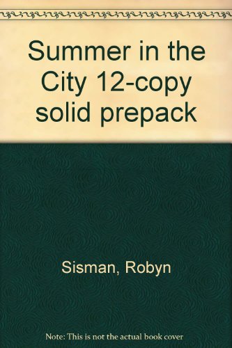 Summer in the City 12-copy solid prepack (9780452291317) by Sisman, Robyn