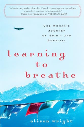Beispielbild fr Learning to Breathe: One Woman's Journey of Spirit and Survival zum Verkauf von ThriftBooks-Dallas