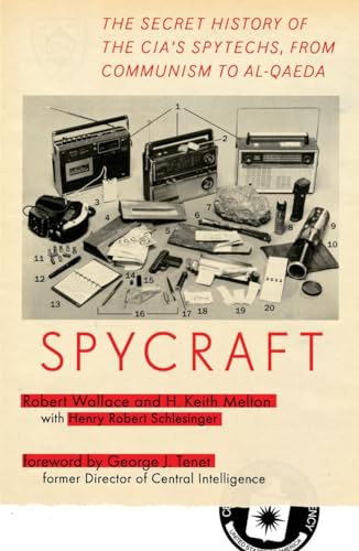 Beispielbild fr Spycraft : The Secret History of the CIA's Spytechs, from Communism to Al-Qaeda zum Verkauf von Better World Books