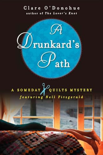 Beispielbild fr A Drunkard's Path: A Someday Quilts Mystery zum Verkauf von SecondSale