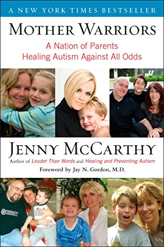 9780452295605: Mother Warriors: A Nation of Parents Healing Autism Against All Odds