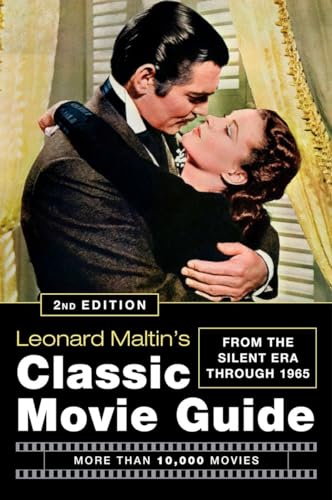 Stock image for Leonard Maltin's Classic Movie Guide: From the Silent Era Through 1965, Second Edition for sale by SecondSale