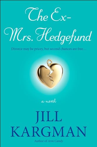 Beispielbild fr The Ex-Mrs. Hedgefund : A Novel zum Verkauf von Better World Books