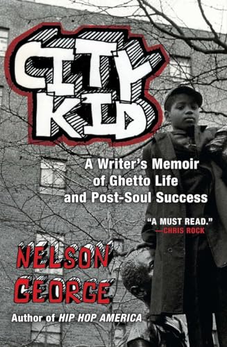 9780452296046: City Kid: A Writer's Memoir of Ghetto Life and Post-Soul Success