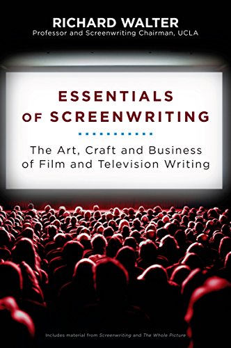Stock image for Essentials of Screenwriting: The Art, Craft, and Business of Film and Television Writing for sale by Wonder Book