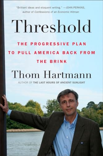 Imagen de archivo de Threshold: The Progressive Plan to Pull America Back from the Brink a la venta por Gulf Coast Books