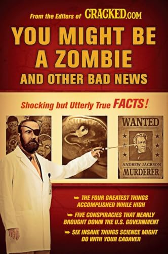 Beispielbild fr You Might Be a Zombie and Other Bad News: Shocking but Utterly True Facts zum Verkauf von BooksRun
