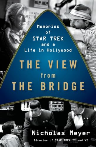 Stock image for The View from the Bridge: Memories of Star Trek and a Life in Hollywood for sale by Books From California