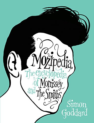 9780452296671: Mozipedia: The Encyclopedia of Morrissey and The Smiths