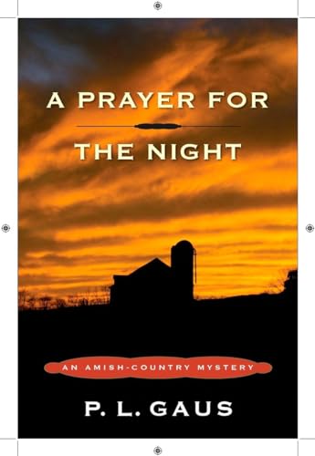 Stock image for A Prayer for the Night: An Amish-Country Mystery for sale by Wonder Book