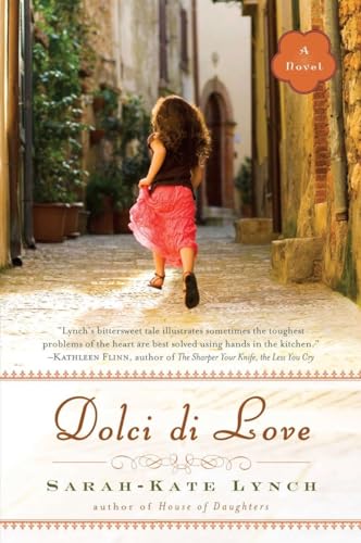 Beispielbild fr Dolci di Love: A Novel zum Verkauf von SecondSale