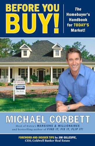 Beispielbild fr Before You Buy!: The Homebuyer's Handbook for Today's Market zum Verkauf von SecondSale