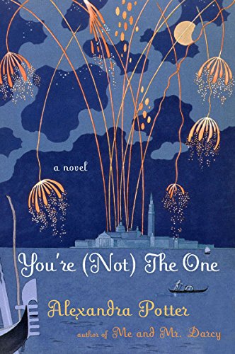 Beispielbild fr You're (Not) the One : A Novel zum Verkauf von Better World Books: West