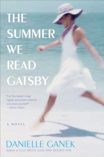 Stock image for The Summer We Read Gatsby: A Novel for sale by Gulf Coast Books