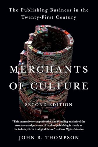 Beispielbild fr Merchants of Culture: The Publishing Business in the Twenty-First Century zum Verkauf von SecondSale