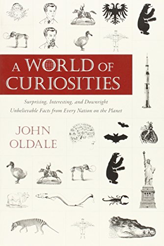 Beispielbild fr A World of Curiosities: Surprising, Interesting, and Downright Unbelievable Facts from Every Nation on the Planet (Who or Why or Which or What?) zum Verkauf von SecondSale