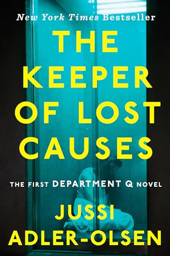 Stock image for The Keeper of Lost Causes: The First Department Q Novel (A Department Q Novel) for sale by SecondSale