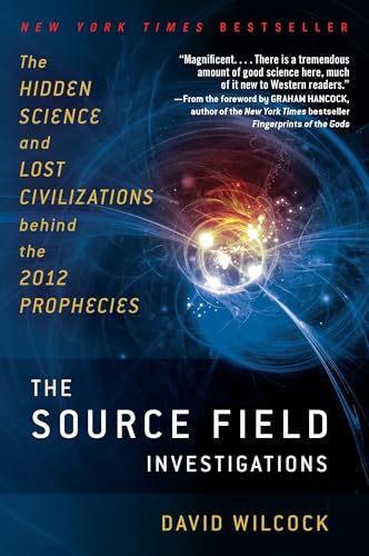 Immagine dell'editore per The Source Field Investigations: The Hidden Science and Lost Civilizations Behind the 2012 Prophecies venduto da Austin Goodwill 1101