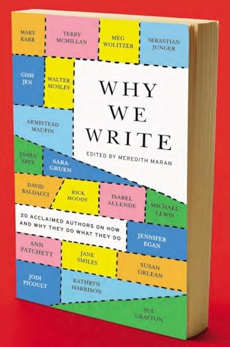 Beispielbild fr Why We Write: 20 Acclaimed Authors on How and Why They Do What They Do zum Verkauf von SecondSale