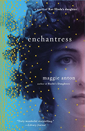 Beispielbild fr Enchantress: A Novel of Rav Hisda's Daughter (Rav Hisda's Daughter Series) zum Verkauf von BooksRun