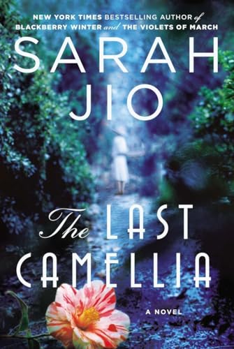 Beispielbild fr The Last Camellia: A Novel zum Verkauf von SecondSale