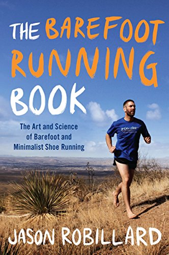 Beispielbild fr The Barefoot Running Book: The Art and Science of Barefoot and Minimalist Shoe Running zum Verkauf von 8trax Media