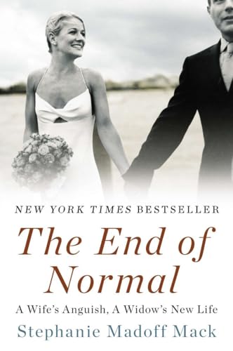 9780452298576: The End of Normal: A Wife's Anguish, A Widow's New Life