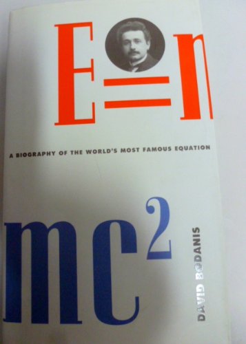 9780452518162: E=mc2 - A Biography of the World's Most Famous Equation