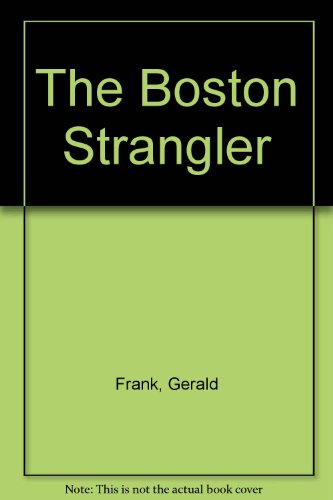 9780453001076: The Boston Strangler