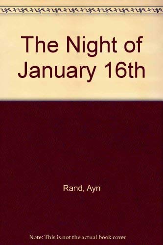 The Night of January 16th (9780453002837) by Rand, Ayn