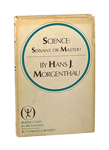 Beispielbild fr Science : Servant or Master? zum Verkauf von Better World Books