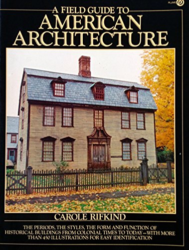 Beispielbild fr A Field Guide to American Architecture zum Verkauf von Wonder Book