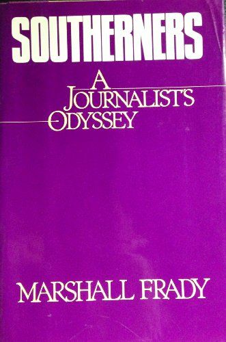 Imagen de archivo de Southerners : A Journalist's Odyssey a la venta por Better World Books