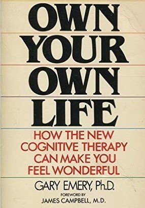 Beispielbild fr Own Your Own Life : How the New Cognitive Therapy Can Make You Feel Wonderful zum Verkauf von Better World Books