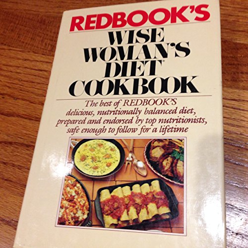 Stock image for Redbook's Wise Woman's Diet Cookbook for sale by SecondSale