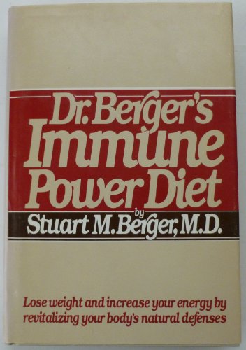 9780453004831: Dr. Berger's Immune Power Diet