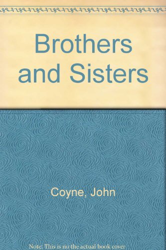 Brothers and Sisters (9780453004961) by Coyne, John