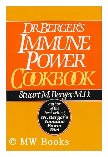 Imagen de archivo de Dr. Berger's Immune Power Cookbook a la venta por Better World Books: West