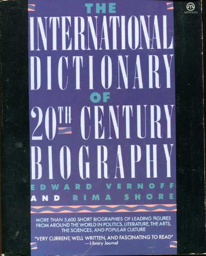 Stock image for THE INTERNATIONAL DICTIONARY OF 20TH CENTURY BIOGRAPHY for sale by Joe Staats, Bookseller