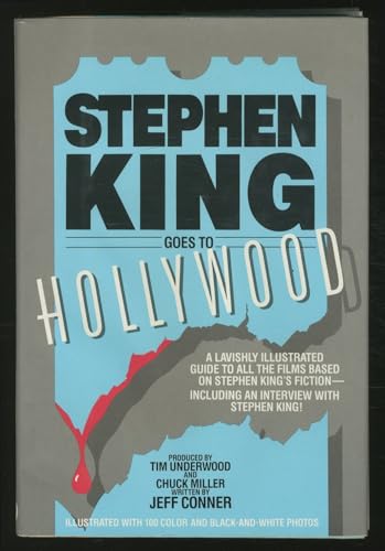 Stephen King Goes to Hollywood by Jeff Conner (First Edition) Signed Signed - Jeff Conner