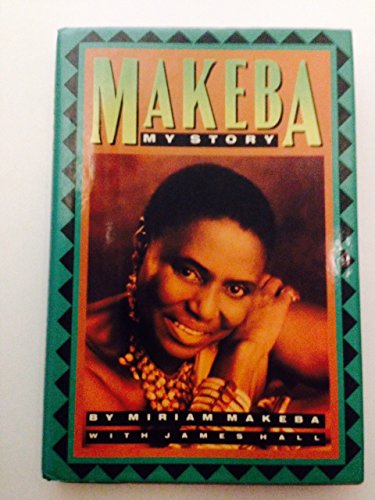 Makeba. My Story.