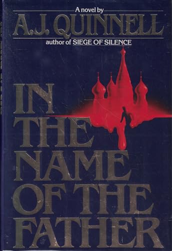 9780453005715: Quinnell A.J. : in the Name of the Father (Hbk)