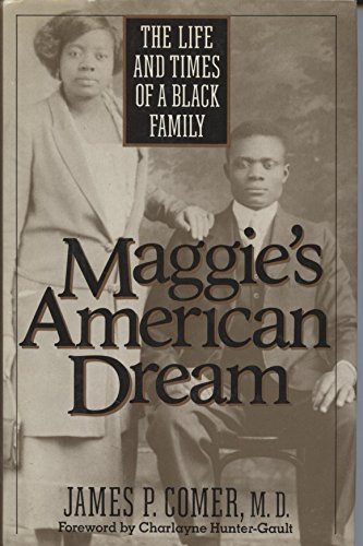 Beispielbild fr Maggie's American Dream : The Life and Times of a Black Family zum Verkauf von Better World Books