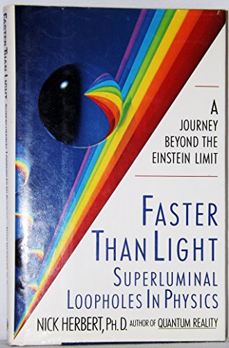Beispielbild fr Faster Than Light : Superluminal Loopholes in Physics zum Verkauf von Better World Books