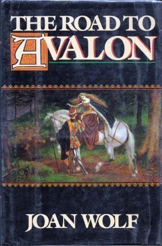 9780453006071: The Road to Avalon