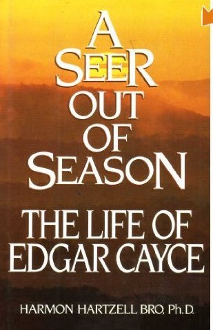 Stock image for A Seer Out of Season : The Life of Edgar Cayce for sale by Better World Books: West