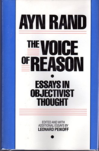 Beispielbild fr The Voice of Reason: Essays in Objectivist Thought zum Verkauf von Books of the Smoky Mountains