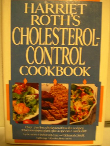 Stock image for Harriet Roth Cholesterol Control Cookbook for sale by SecondSale
